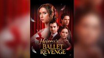 Heiress's Ballet Revenge Short Drama