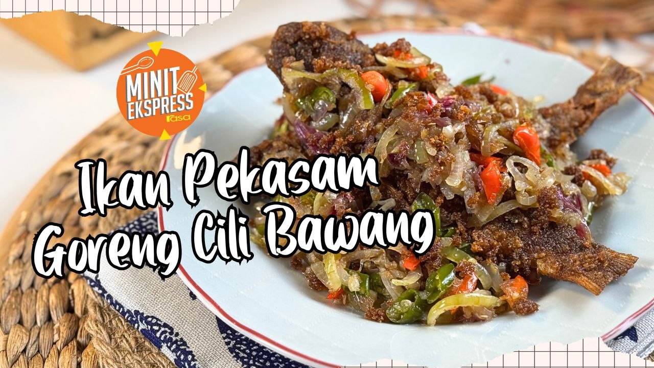 Ikan Pekasam Goreng Cili Bawang, Lauk Kampung Paling Padu