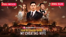 Your Billionaire Bride Is My Cheating Wife - FULL | PhantomChannel