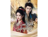 She Came Back Unforgiving Episode