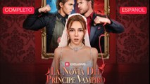 EspañOl La Novia Del PríNcipe Vampiro VersióN Completo