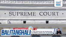 Korte Suprema, pinagtibay ang desisyon ng pagbasura noon ng articles of impeachment laban kay VP Duterte | Balitanghali