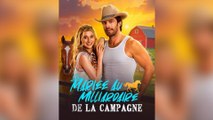 Mariée Au Milliardaire De La Campagne Film Complet