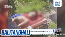 12-anyos na bata, patay nang malunod sa ilog | Balitanghali