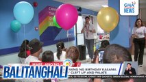 Ronnie Liang, nagdiwang ng birthday kasama ang mga batang may cleft lip and palate | Balitanghali