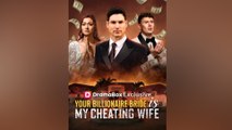 Your Billionaire Bride Is My Cheating Wife Full EP