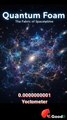 Quantum Foam Explained | Smallest Structure of the Universe | Quantum Physics