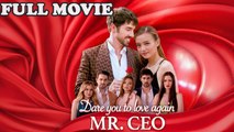 Dare You To Love Again Mr CEO (2026) - FULL HD [Eng Sub]