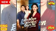[EngSub] Even When the World Says