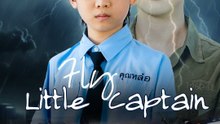 Fly, Little Captain