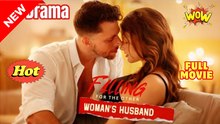 Falling For The Other Woman’s Husband Full Movies English Sub #shortfilms