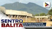 Tatlong opisyal ng DPWH Pampanga 2nd District, ni-relieve dahil sa umano’y tangkang pangingikil at paghingi ng kickback; gumuhong flood control dike sa Arayat, ininspeksyon ni DPWH Sec. Dizon | ulat ni Bernard Ferrer