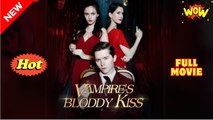 Vampire's Bloody Kiss 2024 (NEW) - FULL [Eng Sub]