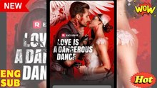 🔥 Love Is a Dangerous Dance full movie 🍀