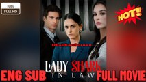 Lady Boss in Law - Dwave New Movies 2025 -Full Movies English Sub