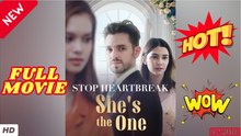 🧡🍏 🔥  Stop heartbreak She's the one FULL #shortdrama #bestdrama