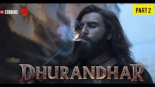 DHURANDHAR PART 2 SANJAY DUTT, RANVEER SINGH, AKSHAY KHANNA NEW SUPERHIT BOLLYWOOD ACTION MOVIE HD
