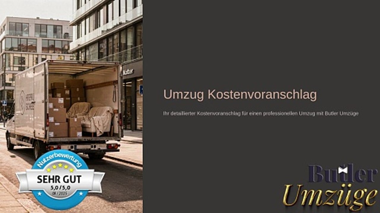 Umzug-Kostenvoranschlag Butler Umzüge GmbH Transparente Preise und professionelle Unterstützung