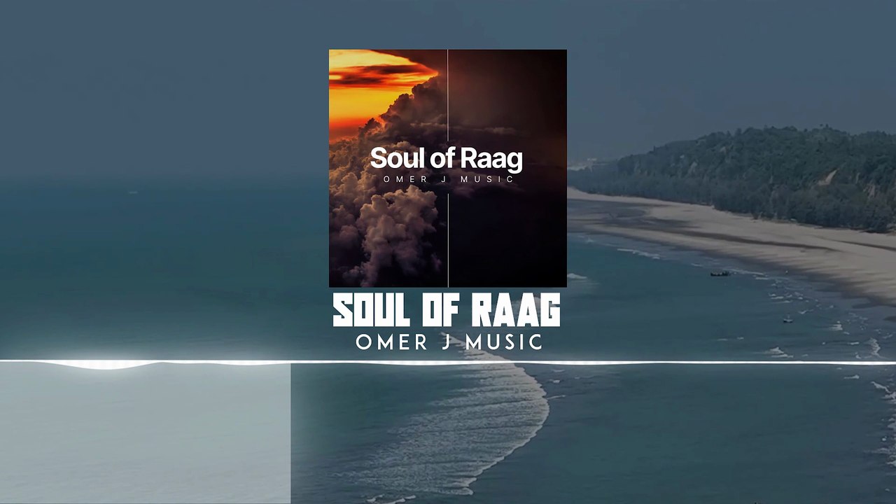 Soul of Raag (Original BGM) - OMER J MUSIC | Raag Meets Trap #edm2026 #chillout