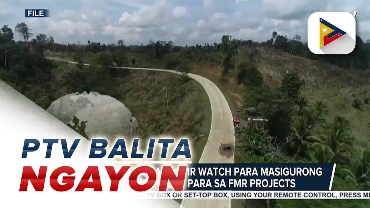 D.A., inilunsad ang FMR watch para sa masigurong tama ang pondo para sa FMR projects