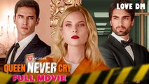 Queen Never Cry - Neeil Films Hd - Full