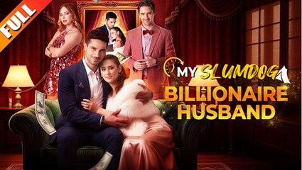 [Hot 2026????] My Slumdog Billionaire Husband #FULL EPISODE_ NS