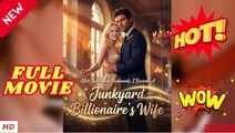♥️🍏💥 After Switching Husbands, I Become A Junkyard Billionaire's Wife #englishsub
