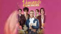 Domando a mis bullies (doblado) Completo en Español