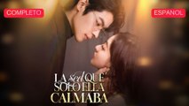 (Doblado) La sed que solo ella calmaba (Versión completo)