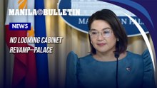 No looming Cabinet revamp—Palace