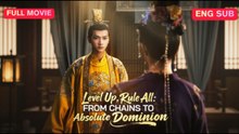 [Chinese] Level Up, Rule All - From Chains to Absolute Dominion (EngSub)