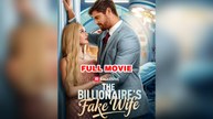 The Billionaire's Fake Wife (2026) - FULL | Reelshort