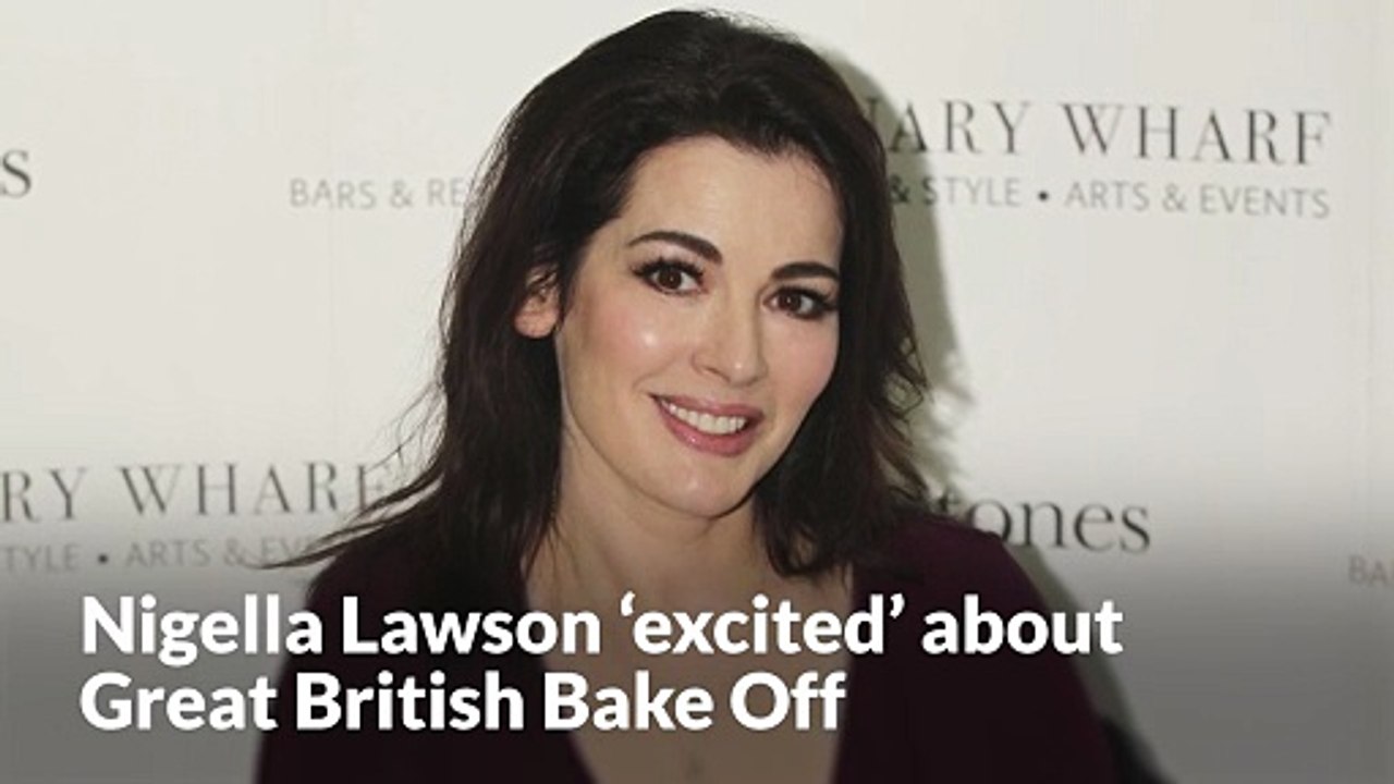 Nigella Lawson ‘excited’ about Great British Bake Off