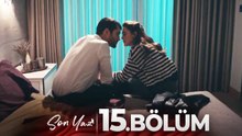 Son Yaz 15. Bölüm