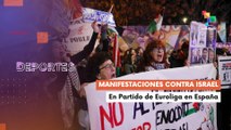 Te lo cuento deportes | España | Manifestaciones contra Israel en partido de Euroliga