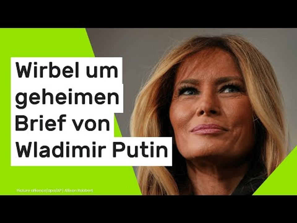Melania Trump: Wirbel um geheimen Brief von Wladimir Putin