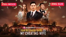 Full Your Billionaire Bride Is My Cheating Wife 🍜Racha