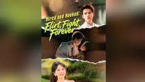 Hired And Hooked Flirt, Fight, Forever