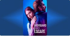 The Bodyguard I Can’t Escape Engsub #mydrama