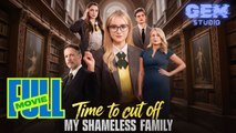 [HOT 2026] Time To Cut Off My Shameless Family #dramabox | Gem Studio