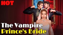 THE VAMPIRE PRINCE'S BRIDE