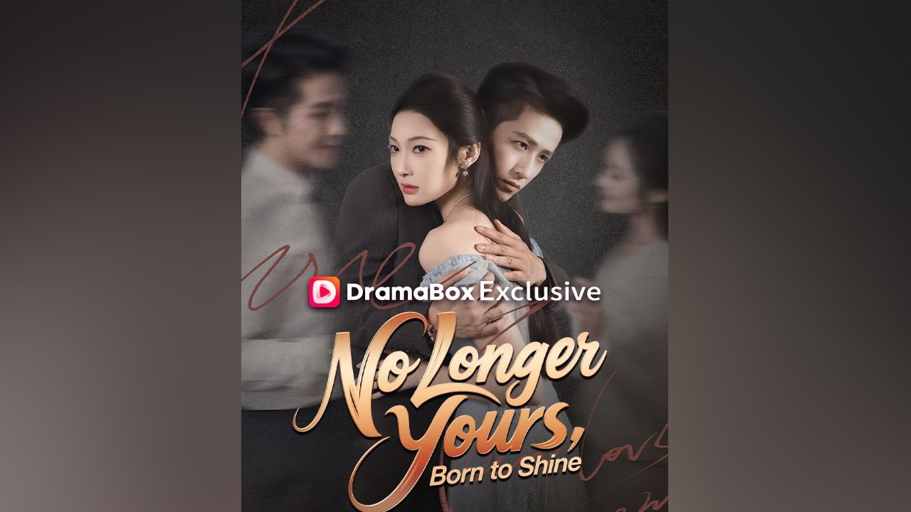 No Longer Yours, Born to Shine