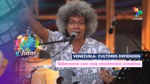 Vidas | Venezuela: Cultores defienden soberanía con una resistencia creativa