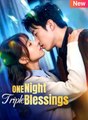 One Night, Triple Blessings – Full HD Movie 2025 [EngSub]