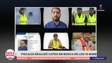 Cateo y suspensión de mina por ingenieros desaparecidos | DPC con Paola Rojas
