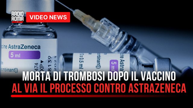 Angela morta a Pomezia dopo il vaccino, al via il processo contro AstraZeneca
