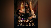 🔥[Hot 2026] Forgive Me Father Full Episode #shortical #englishsub - video Dailymotion