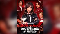 ¡Quítate Del Medio! La Reina De La Mafia Ha Renacido
