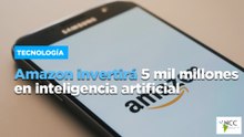 Amazon invertirá 5 mil millones en inteligencia artificial