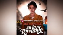 Seize What's Mine All In for Revenge #Full Episode